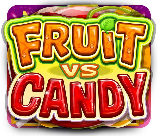 Fruit vs Candy - AUTOCUAN777
