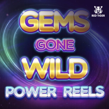 Redtiger : Gems Gone Wild Power Reels - AUTOCUAN777