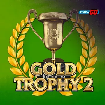 PlaynGo : Gold Trophy 2 - AUTOCUAN777