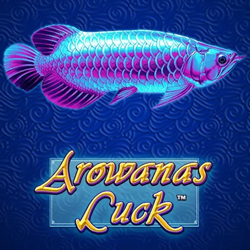 Arowanas Luck - AUTOCUAN777